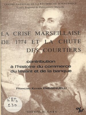 cover image of La crise marseillaise de 1774 et la chute des courtiers